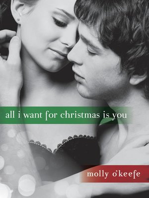 cover image of All I Want for Christmas Is You (Short Story)